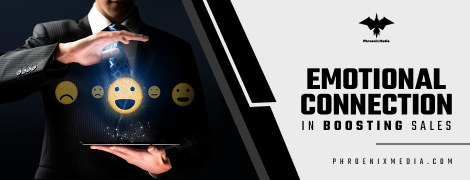 Emotional Connection in Boosting Sales