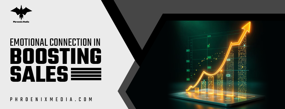 Emotional Connection in Boosting Sales